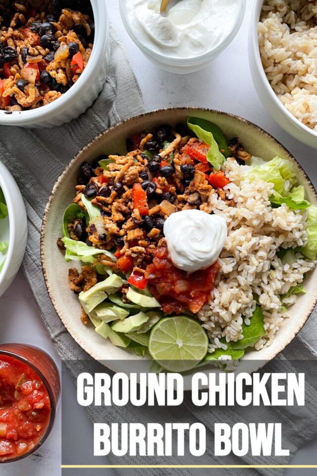 Ground Chicken Burrito Bowl