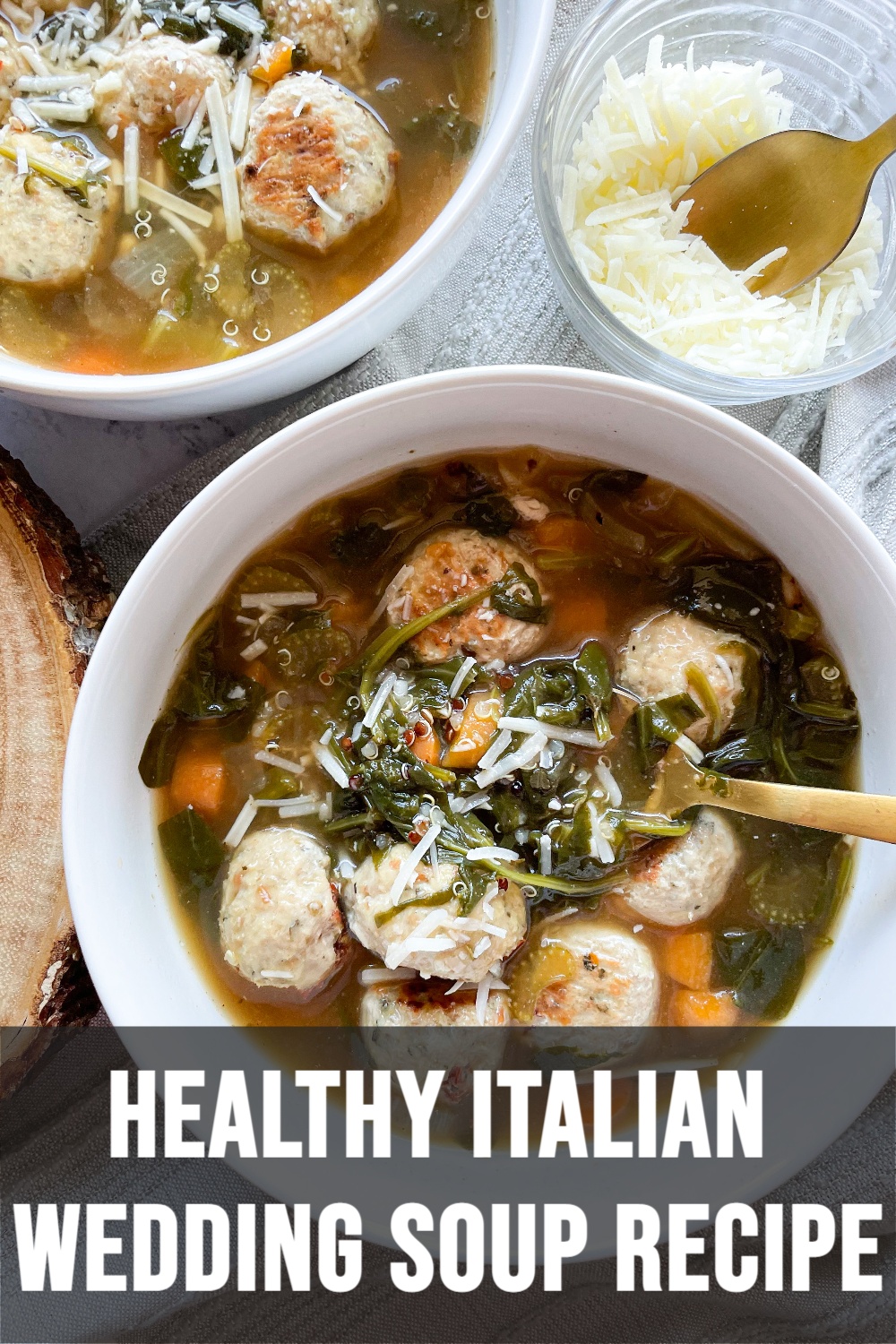 Healthy Italian Wedding Soup in 2 White Bowls, Gold Spoons and Cheese with Text Overlay