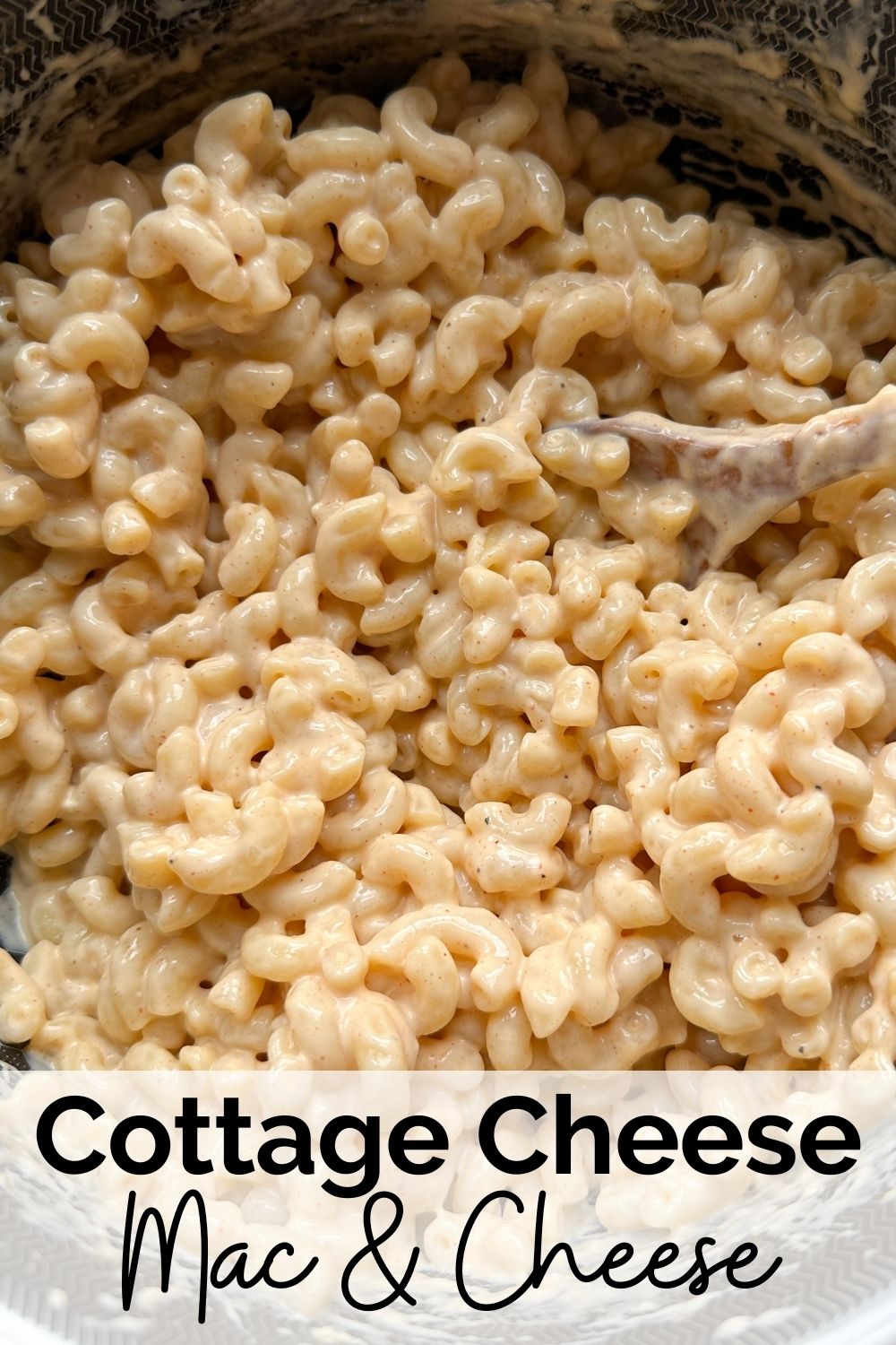 Cottage Cheese Mac and Cheese